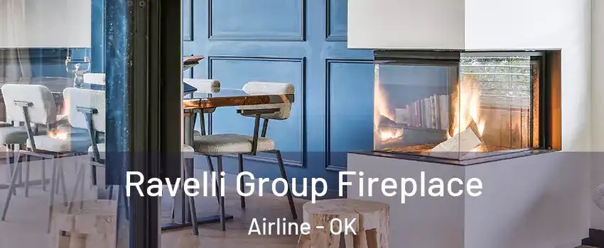 Ravelli Group Fireplace Airline - OK