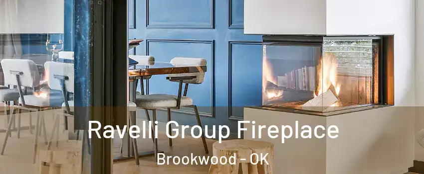 Ravelli Group Fireplace Brookwood - OK