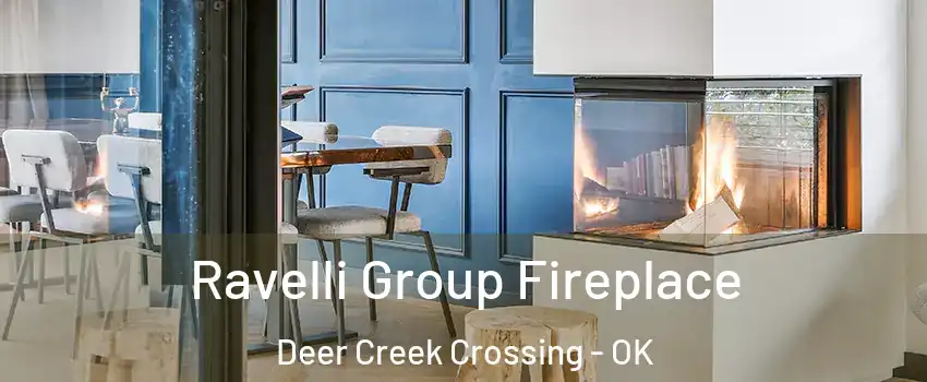 Ravelli Group Fireplace Deer Creek Crossing - OK