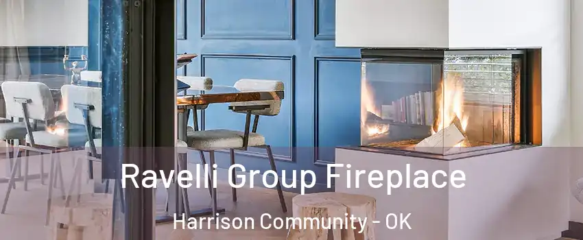 Ravelli Group Fireplace Harrison Community - OK