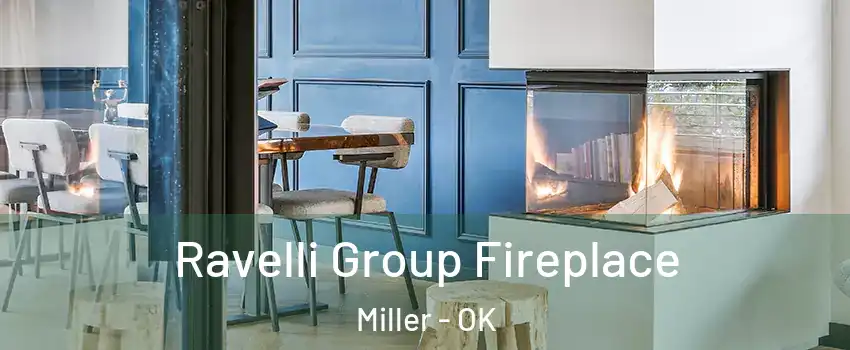 Ravelli Group Fireplace Miller - OK