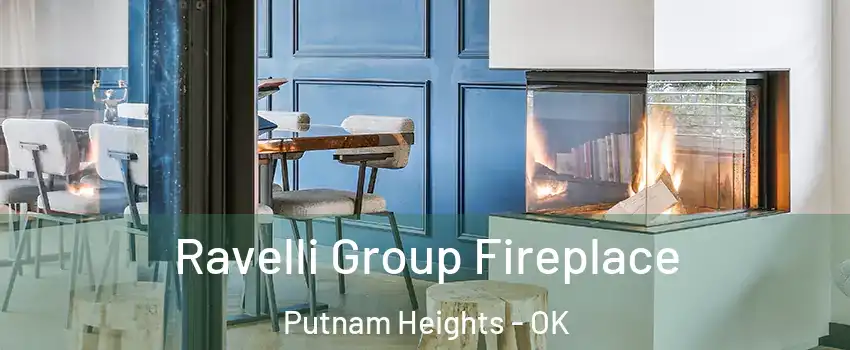 Ravelli Group Fireplace Putnam Heights - OK