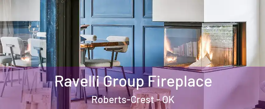Ravelli Group Fireplace Roberts-Crest - OK