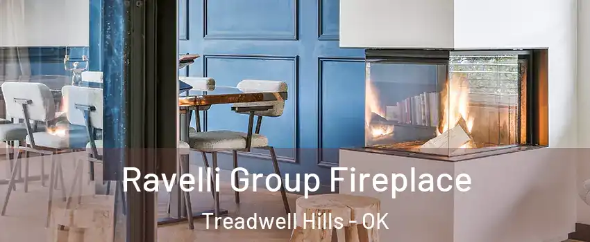 Ravelli Group Fireplace Treadwell Hills - OK