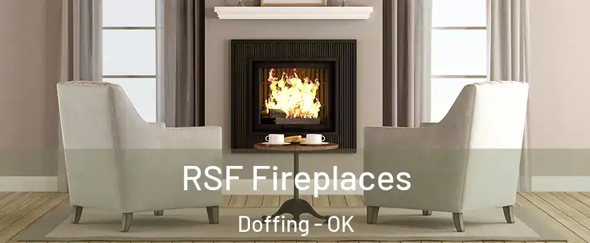 RSF Fireplaces Doffing - OK