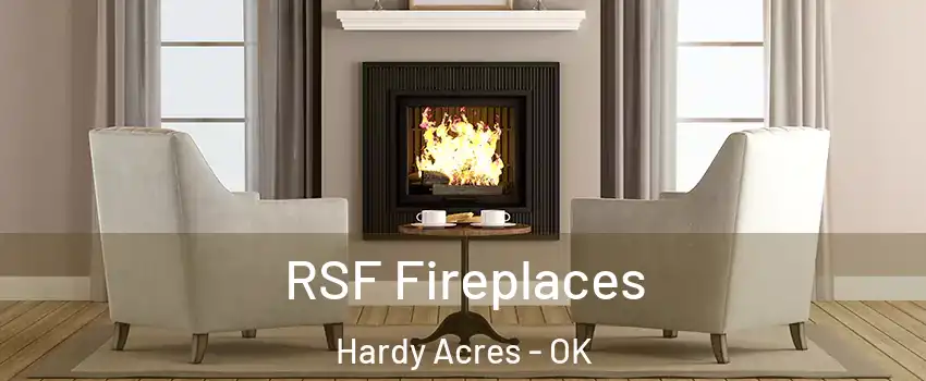 RSF Fireplaces Hardy Acres - OK