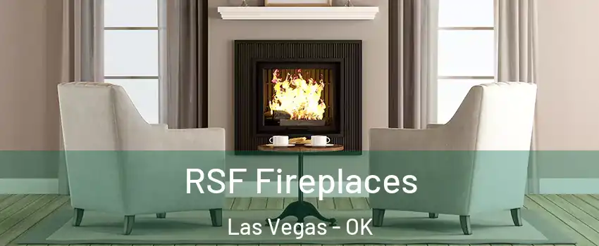 RSF Fireplaces Las Vegas - OK