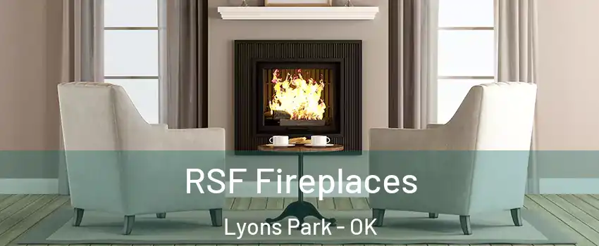 RSF Fireplaces Lyons Park - OK