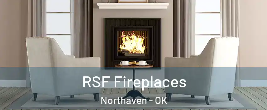 RSF Fireplaces Northaven - OK