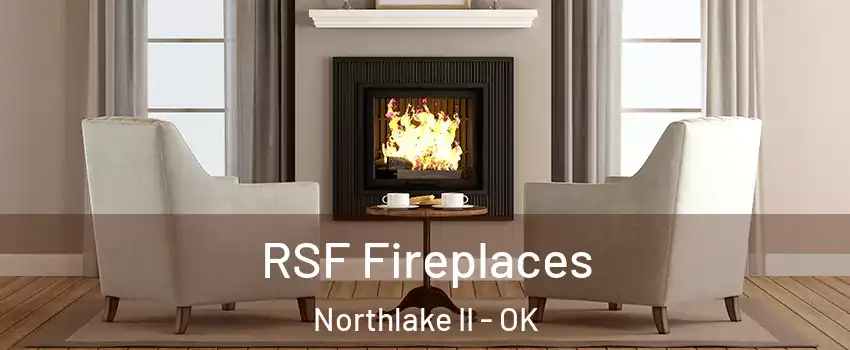 RSF Fireplaces Northlake II - OK