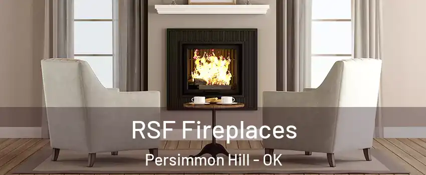 RSF Fireplaces Persimmon Hill - OK