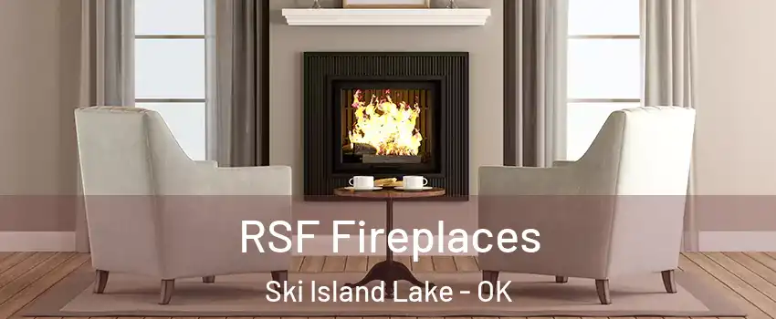 RSF Fireplaces Ski Island Lake - OK