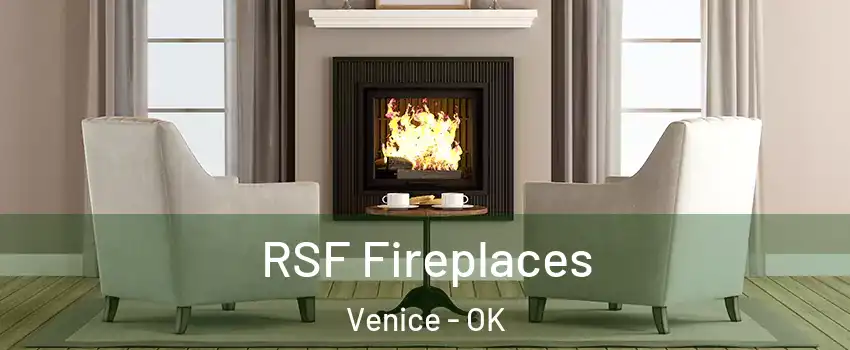 RSF Fireplaces Venice - OK