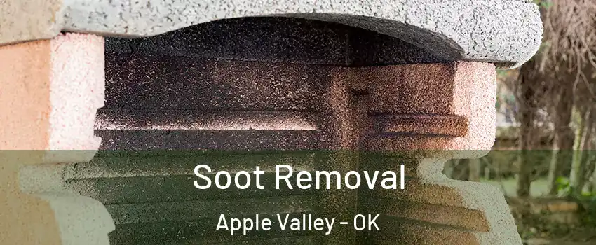 Soot Removal Apple Valley - OK