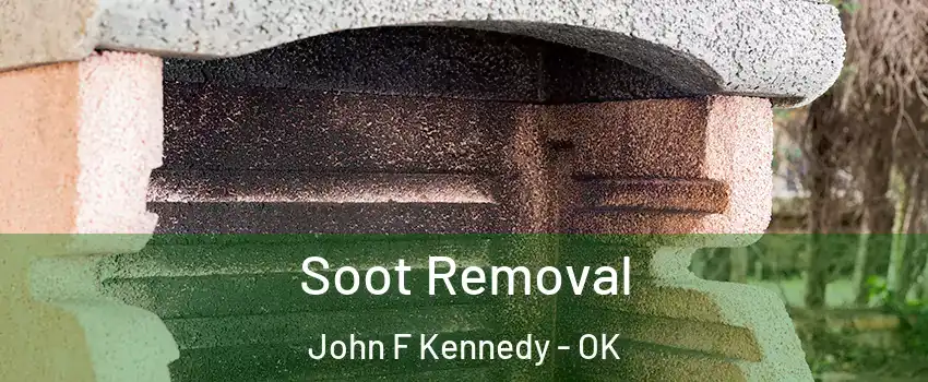 Soot Removal John F Kennedy - OK