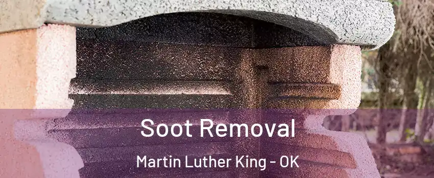 Soot Removal Martin Luther King - OK