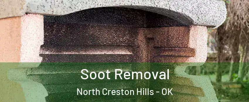 Soot Removal North Creston Hills - OK