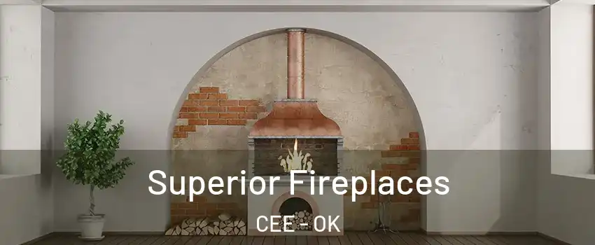 Superior Fireplaces CEE - OK