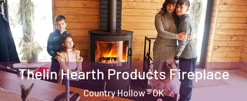 Thelin Hearth Products Fireplace Country Hollow - OK
