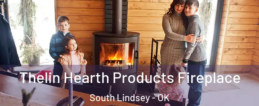 Thelin Hearth Products Fireplace South Lindsey - OK