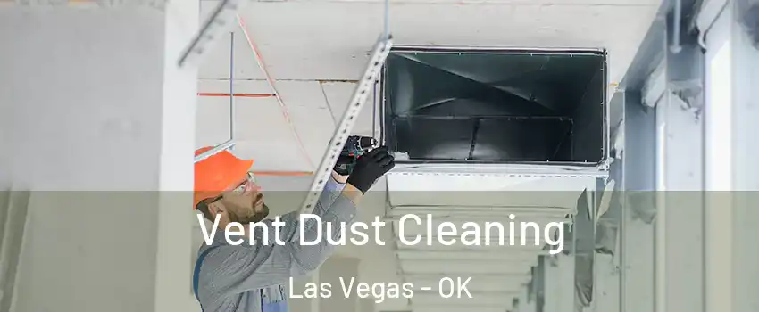 Vent Dust Cleaning Las Vegas - OK