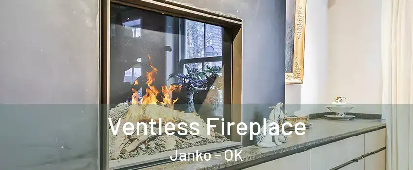 Ventless Fireplace Janko - OK