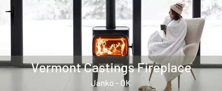 Vermont Castings Fireplace Janko - OK