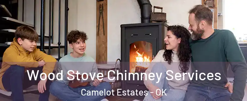 Wood Stove Chimney Services Camelot Estates - OK