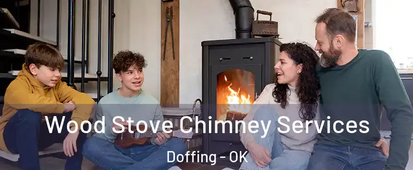 Wood Stove Chimney Services Doffing - OK