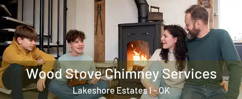 Wood Stove Chimney Services Lakeshore Estates I - OK
