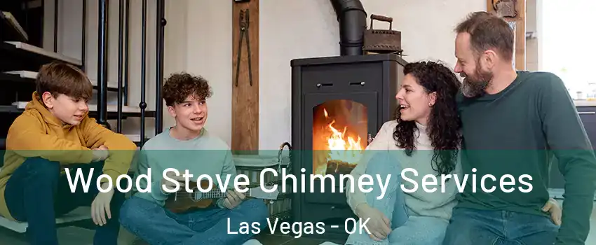 Wood Stove Chimney Services Las Vegas - OK